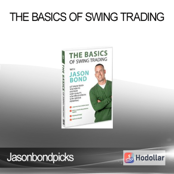 Jasonbondpicks - The Basics of Swing Trading