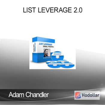 Adam Chandler - List Leverage 2.0