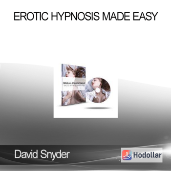 David Snyder - Erotic Hypnosis Made Easy
