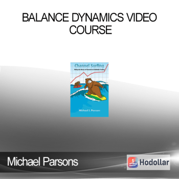 Michael Parsons - Balance Dynamics Video Course