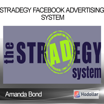 Amanda Bond - StrADegy Facebook Advertising System