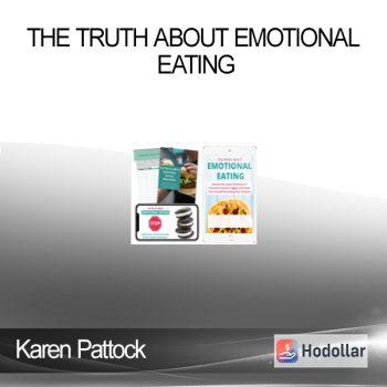 Karen Pattock - The Truth About Emotional Eating