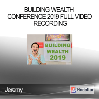 Jeremy – Building Wealth Conference 2019 Full Video Recording