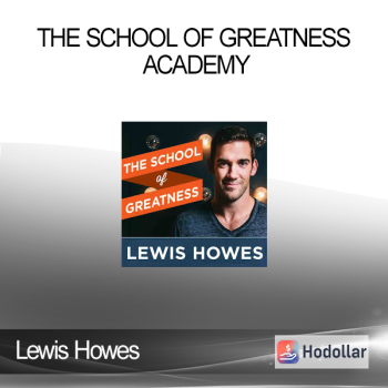 Lewis Howes - The School of Greatness Academy