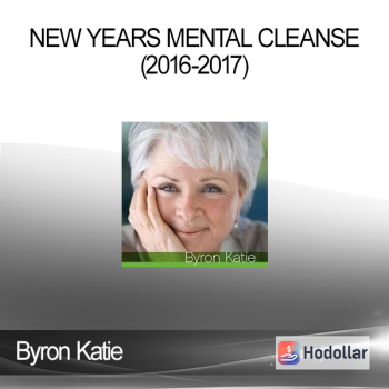 Byron Katie - New Years Mental Cleanse(2016-2017)