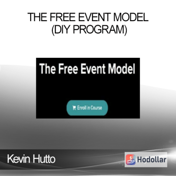 Kevin Hutto - The Free Event Model (DIY Program)