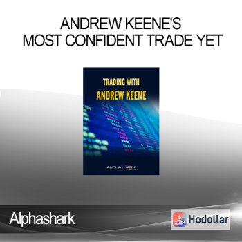Alphashark - Andrew Keene's Most Confident Trade Yet