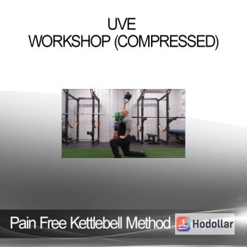 Pain Free Kettlebell Method - Uve Workshop (Compressed)