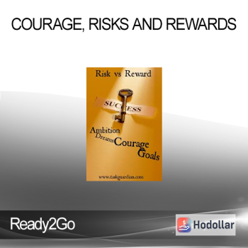 Ready2Go - Courage, Risks and Rewards