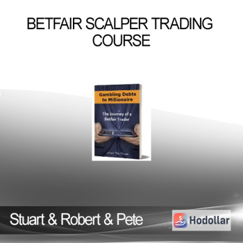 Stuart & Robert & Pete - Betfair Scalper Trading Course