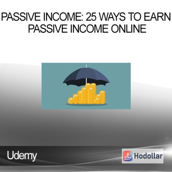 Udemy - Passive Income: 25 Ways to Earn Passive Income Online