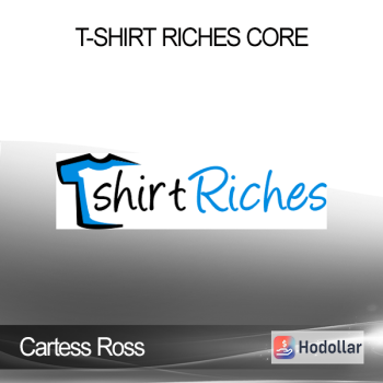 Cartess Ross – T-SHIRT Riches CORE