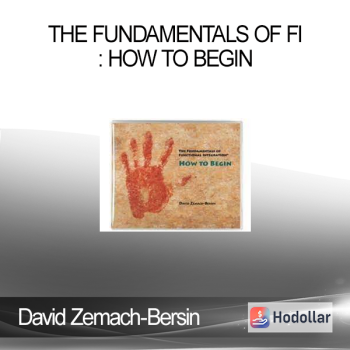 David Zemach-Bersin - The Fundamentals of FI: How to Begin
