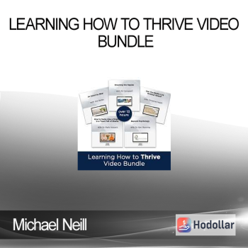 Michael Neill - Learning How to Thrive Video Bundle