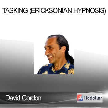 David Gordon - Tasking (Ericksonian Hypnosis)