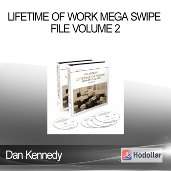 Dan Kennedy - Lifetime Of Work MEGA Swipe File Volume 2