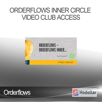 Orderflows - Orderflows Inner Circle Video Club Access