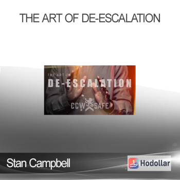 Stan Campbell - The Art of De-Escalation