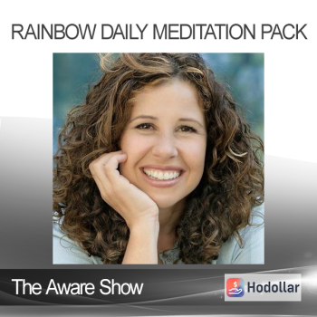 The Aware Show – Rainbow Daily Meditation Pack