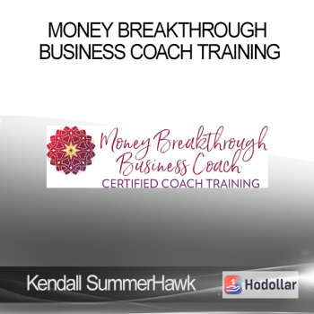 Kendall SummerHawk - Money Breakthrough Business Coach Training