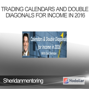 Sheridanmentoring - Trading Calendars and Double Diagonals for Income in 2016