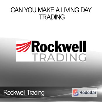 Rockwell Trading - Can You Make A Living Day Trading