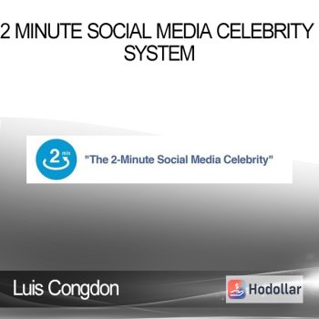 Luis Congdon - 2 Minute Social Media Celebrity System