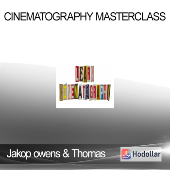 Jakop owens & Thomas Taugher - Cinematography Masterclass (Early Access) — LEARN CINEMATOGRAPHY