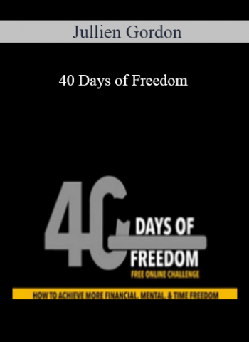 Jullien Gordon - 40 Days of Freedom