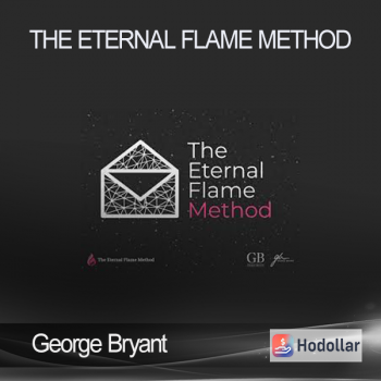 George Bryant - The Eternal Flame Method