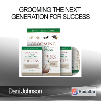 Dani Johnson - Grooming The Next Generation For Success