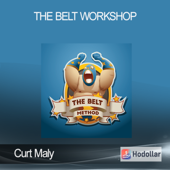 Curt Maly - The BELT Workshop