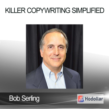 Bob Serling - Killer Copywriting Simplified