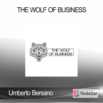 Umberto Bersano - The Wolf of Business