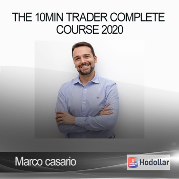 Marco casario - The 10Min Trader Complete Course 2020