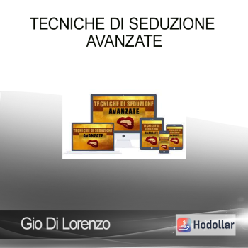 Gio Di Lorenzo - Tecniche Di Seduzione Avanzate