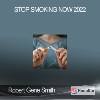 Robert Gene Smith - Stop Smoking Now 2022