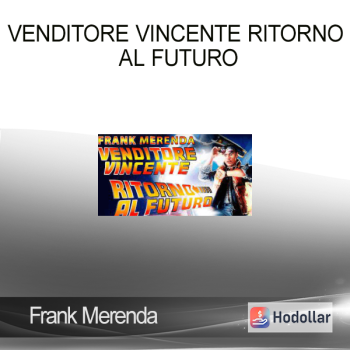 Frank Merenda - Venditore Vincente Ritorno al Futuro