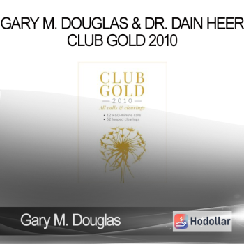 Gary M. Douglas & Dr. Dain Heer - Club Gold 2010