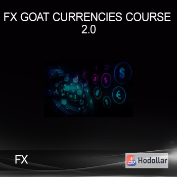FX GOAT CURRENCIES COURSE 2.0