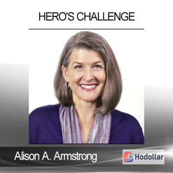 Alison A. Armstrong - Hero's Challenge