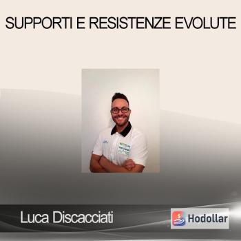 Luca Discacciati - Supporti E Resistenze Evolute