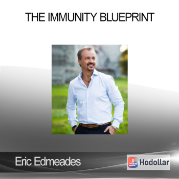 Eric Edmeades - The Immunity Blueprint