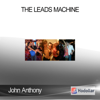 John Anthony - The Leads Machine