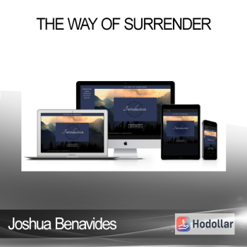 Joshua Benavides - The Way of Surrender
