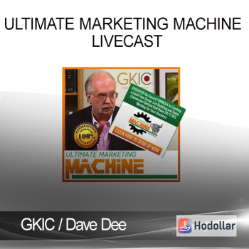 GKIC / Dave Dee - Ultimate Marketing Machine - Livecast