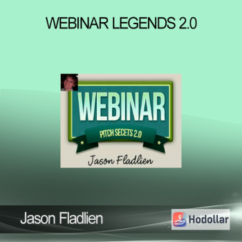 Jason Fladlien - Webinar Legends 2.0