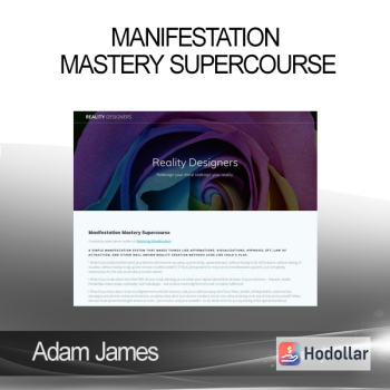 Adam James - Manifestation Mastery Supercourse