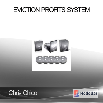 Chris Chico - Eviction Profits System
