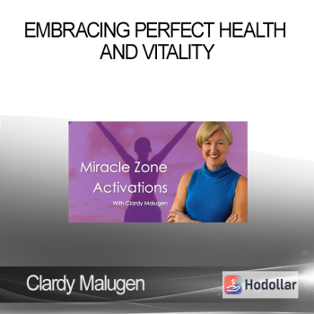 Clardy Malugen - Embracing Perfect Health and Vitality